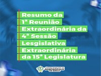 1ª Reunião Extraordinária da Câmara Municipal de Bonfinópolis de Minas/MG, da 4ª Sessão Legislativa Extraordinária da 15ª Legislatura.